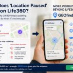 Life360 and Location Sharing: Understanding What 'Location Paused' Means in Everyday Use